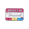 Hello, I'm... Pins - Image 8