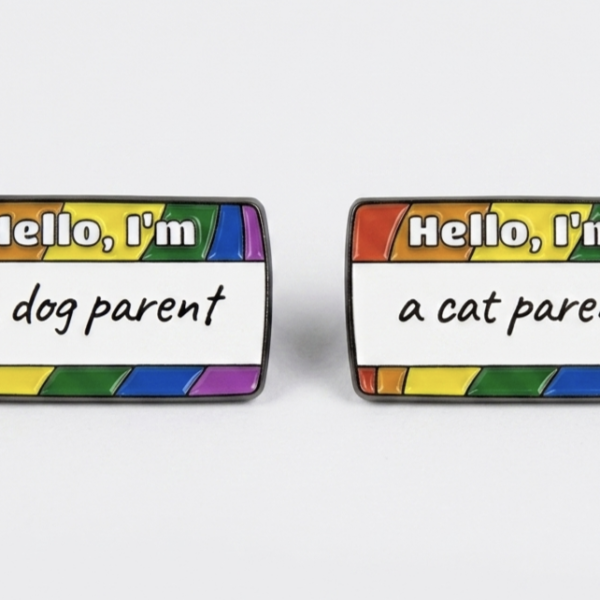 Hello I'm Proud Dog/Cat Parent Pins